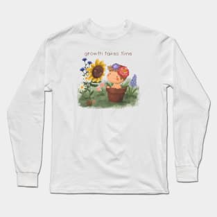 Growth takes time Long Sleeve T-Shirt